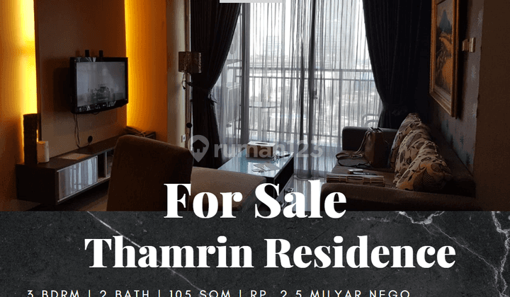 Dijual Apartemen Thamrin Residence 3 Bedroom Furnished View Gi 1