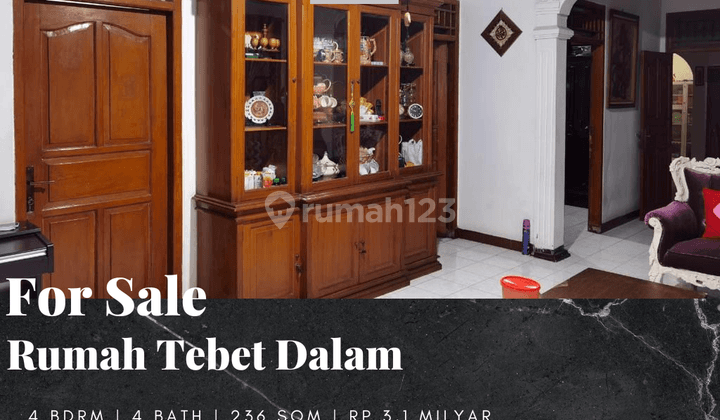 Dijual Rumah Tebet Dalam 4 Kamar Tidur Semi Furnished 1