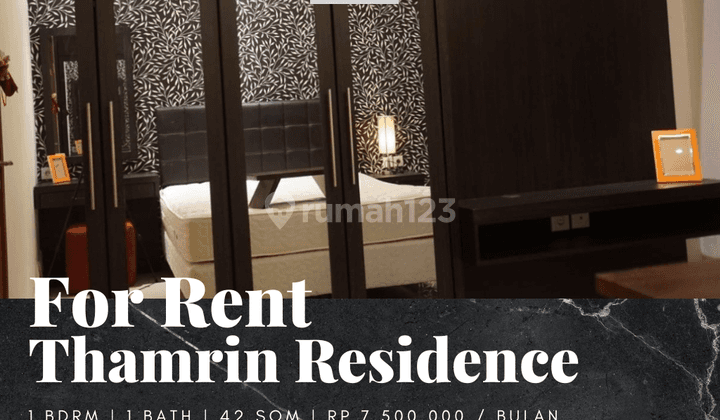 For Rent Apartemen Thamrin Residence Tower Chrysant High Floor 1br 1