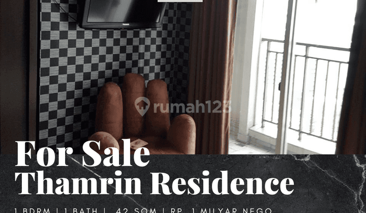 Dijual Apartement Thamrin Residence 1 BR Furnished View Gi Timur 1