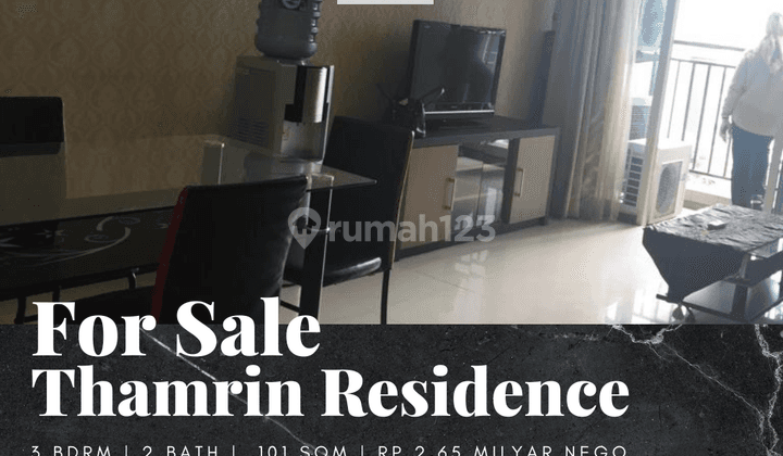 Dijual Apartemen Thamrin Residence 3 Bedroom Low Floor Furnish 1