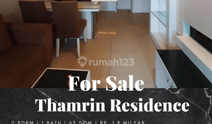 Dijual Apartement Thamrin Residences 2 Bedroom View Selatan Furnished 1