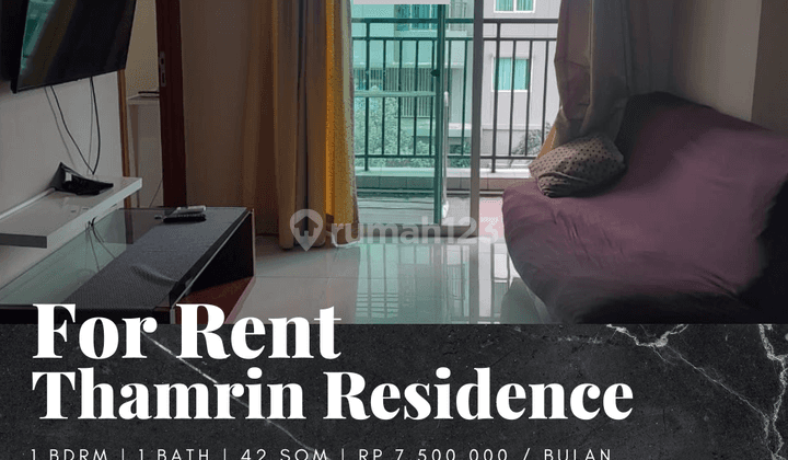 Disewakan Apartement Thamrin Residence 1 BR Furnished Bagus 1