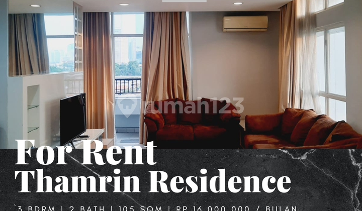 Disewakan Apartemen Thamrin Residence City Home 3 BR Furnished Disewakan Apartemen Thamrin Residence City Home 3 BR Furnished