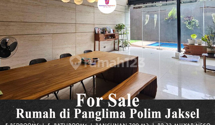 Rumah Dijual di Panglima Polim Kebayoran Baru Mewah Siap Huni