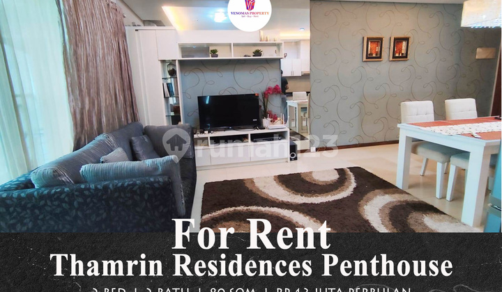 Rent Apartment Thamrin Residences Penthouse 2 Bedrooms High Floor