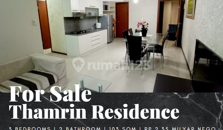 For Sale Thamrin Residence Apartment 3 Bedroom Furnished Middle Floor