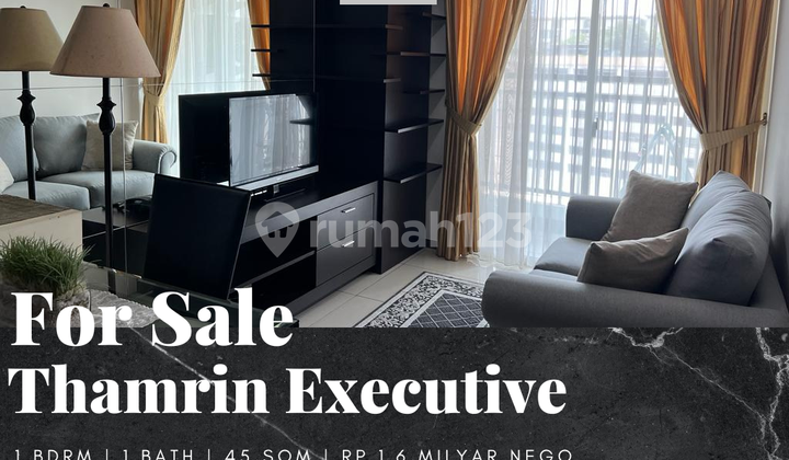 Dijual Apartemen Thamrin Executive 1 Bedroom Furnished Low Floor
