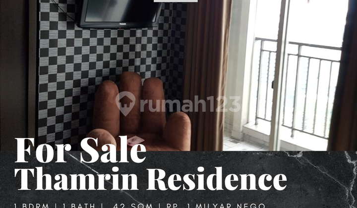 Dijual Apartement Thamrin Residence 1 BR Furnished View Gi Timur
