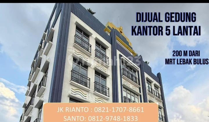 Gedung 5 Lantai, Strategis 200 M Dari MRT Lebak Bulus Gedung 5 Lantai, Strategis 200 M Dari MRT Lebak Bulus