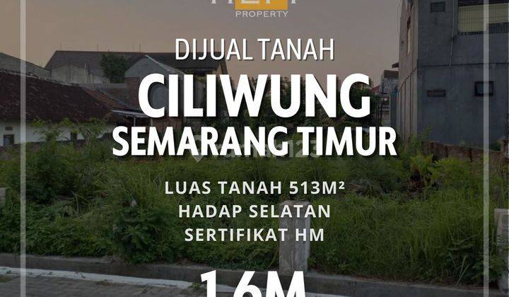 DIJUAL TANAH Di CILIWUNG SEMARANG TIMUR 1