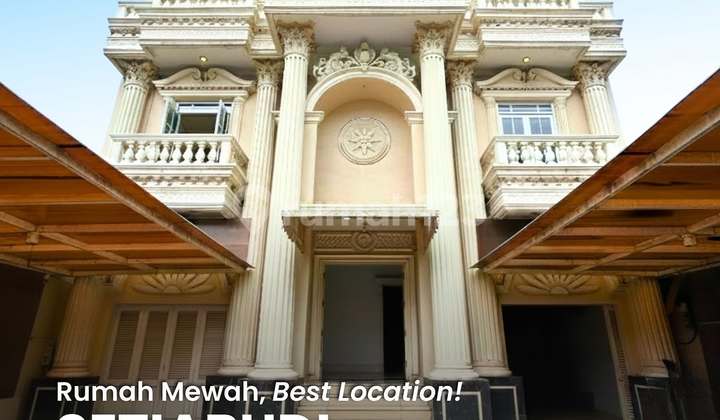 Di Jual Rumah Mewah Setibudi Best Location