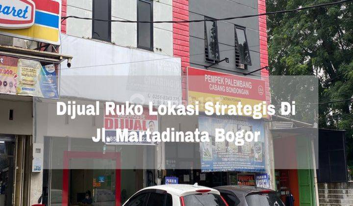 Jual Ruko Strategis Di Lokasi Komersil RE Martadinata  