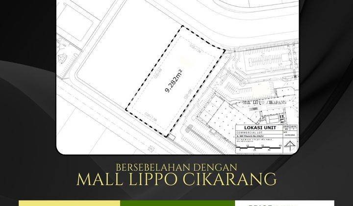 Tanah Komersial Strategis di Pusat Kota Lippo Cikarang 1