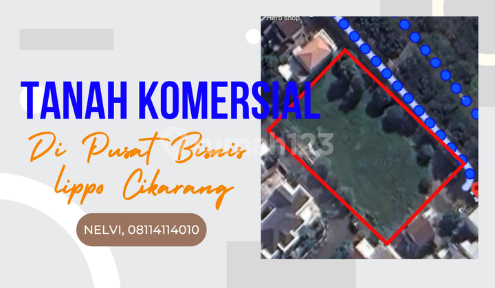 JUAL TANAH UNTUK BISNIS DI PUSAT KOTA LIPPO CIKARANG 1