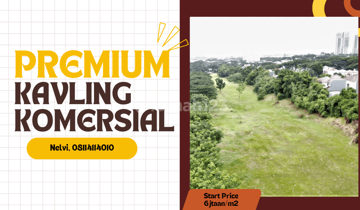 JUAL CEPAT TANAH KOMERSIAL TERJANGKAU DAN STRATEGIS DI LIPPO CIKARANG