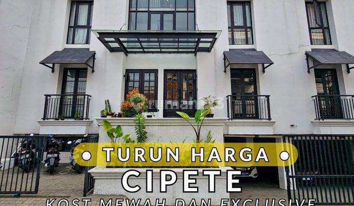 Kost Mewah Dan Exclusive Di Area Cipete 1