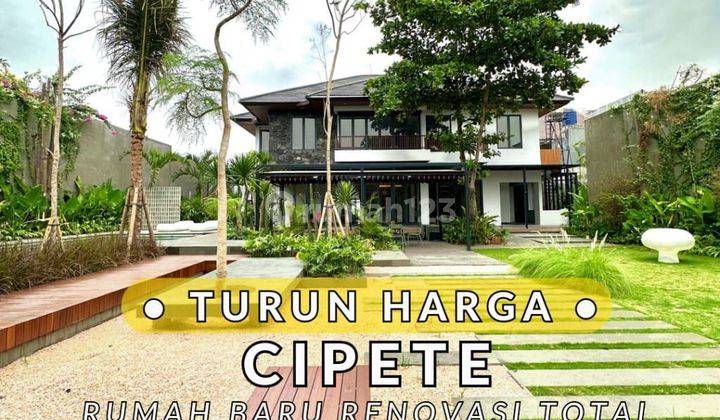 Turun Harga Rumah Brandnew Renovasi Total di Cipete  1