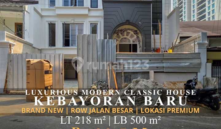 Dijual Rumah Baru Modern Clasic di Kebayoran Baru