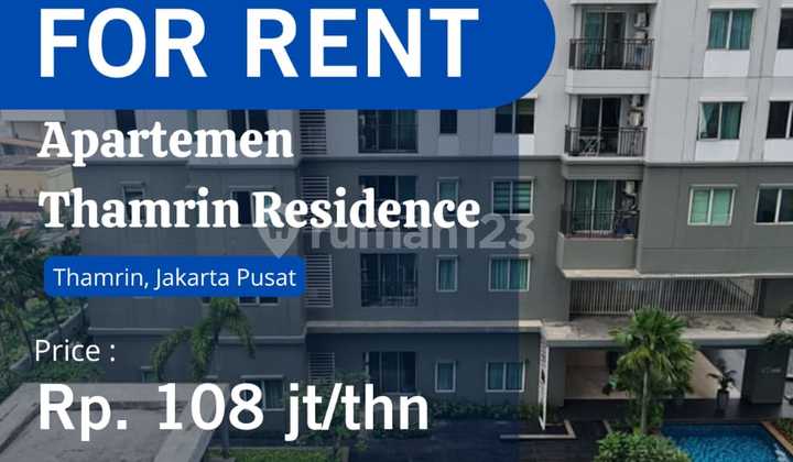 For Rent: Thamrin Residence Apartment with Pool View, 2 Bedrooms Fully Furnished For Rent: Thamrin Residence Apartment with Pool View, 2 Bedrooms Fully Furnished