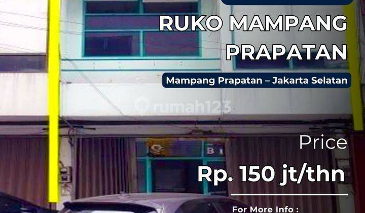 Disewa Ruko Mampang Prapatan Area Ramai, Cocok Untuk Bisnis,  1