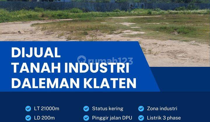 Dijual Tanah Zona Industri 2,1 Ha Berlimbah Sungai Lokasi Klaten  1