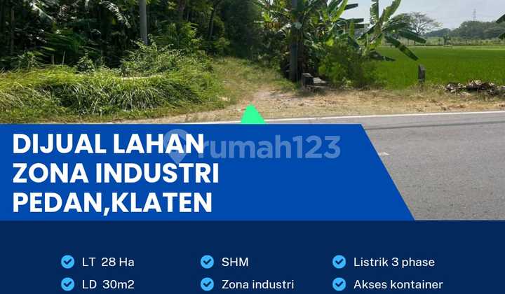 Tanah Zona Industri Siap Bangun,Strategis Pedan,Klaten 28 Ha