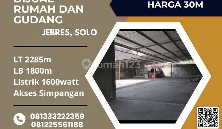 Dijual Rumah Dan Gudang Industri Pergudangan 2285m2 Jebres,solo 1