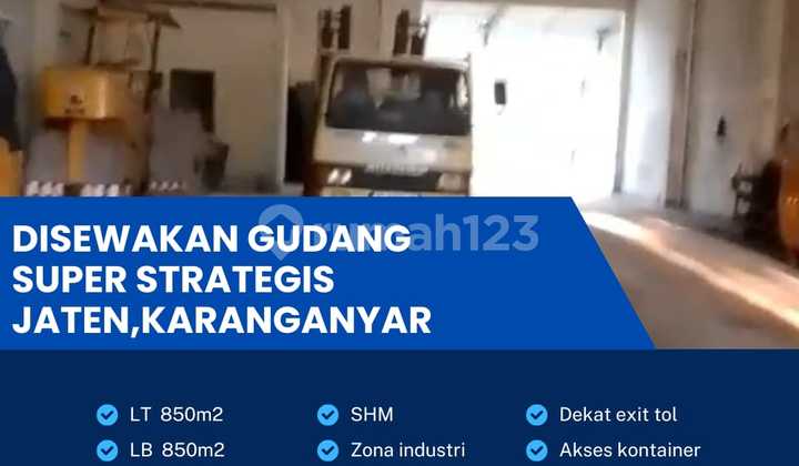 Gudang Super Strategis Lokasi Jaten, Karanganyar 850m2 Gudang Super Strategis Lokasi Jaten, Karanganyar 850m2