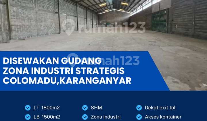 Warehouse in Super Strategic Industrial Zone, Colomadu, Karanganyar 1800m2 Warehouse in Super Strategic Industrial Zone, Colomadu, Karanganyar 1800m2