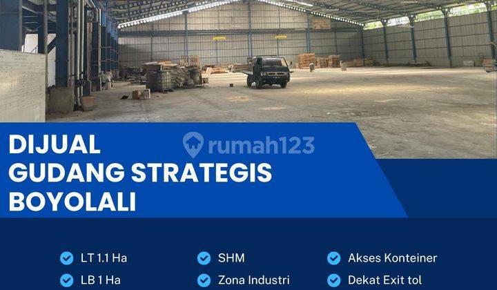 Dijual Gudang Strategis Zona Industri,Lokasi Boyolali,Luas 1,1 Ha Bu! 1