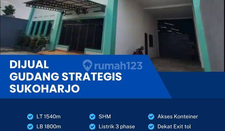 Dijual Gudang Strategis Industri,lokasi Parangjoro Sukoharjo Luas 1540m2,BU  1