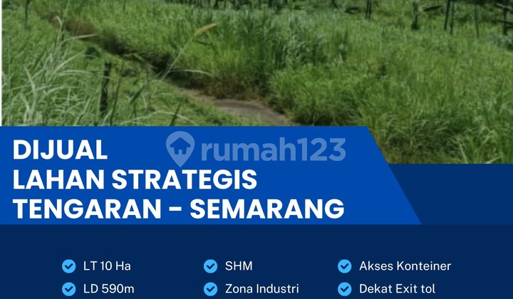 Lahan Kawasan Industri,Lokasi Tengaran,Semarang,Luas 10 Ha Bu! 1