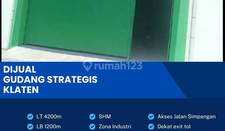 Dijual Gudang Strategis Zona Industri,lokasi Klaten,luas 4200m2,BU  1