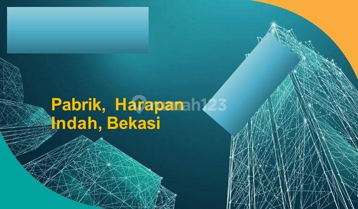 Pabrik Harapan Indah, Bekasi 1