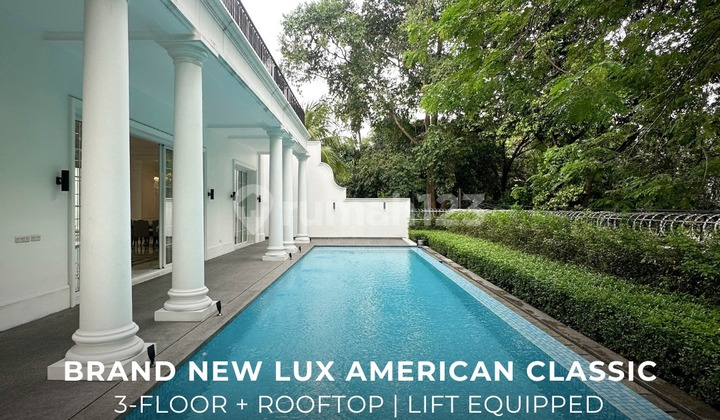 Rumah Mewah Brand New Luxurious American Classic Menteng