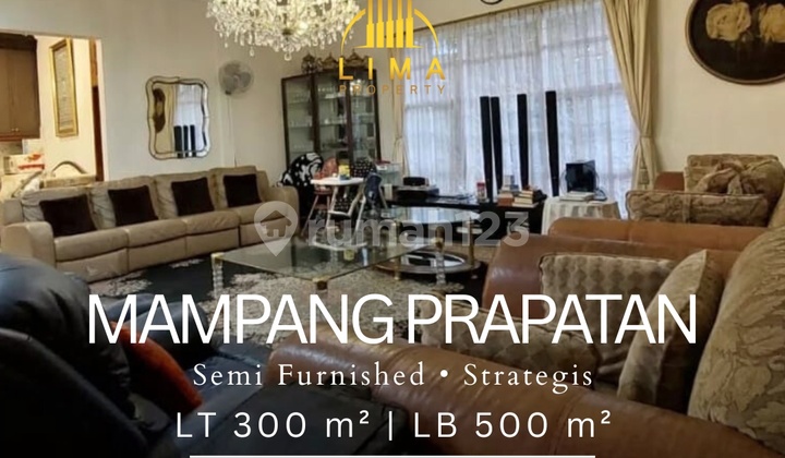 Rumah Mampang Prapatan Akses Mudah ke Kawasan Bisnis Gatsu & Rasuna Said