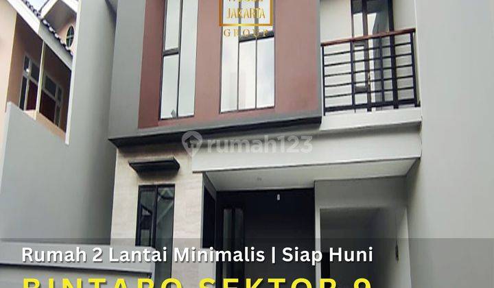 Rumah Bintaro Modern Minimalis Semi Furnished Dalam Komplek 1