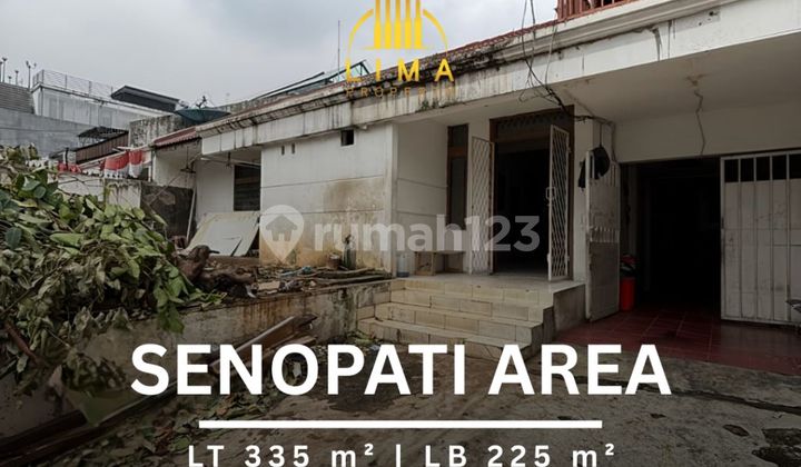Rumah Senopati Area Hitung Tanah Strategis Dekat Scbd & Sudirman Rumah Senopati Area Hitung Tanah Strategis Dekat Scbd & Sudirman