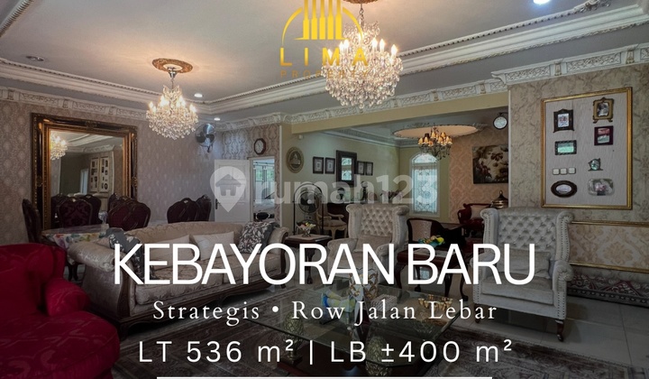 Rumah Prime Area Kebayoran Baru Row Jalan Lebar . Tenang & Asri