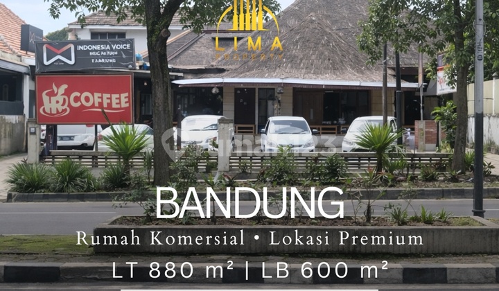 Rumah Komersial Lokasi Premium Jalan Utama Dekat Gedung Sate