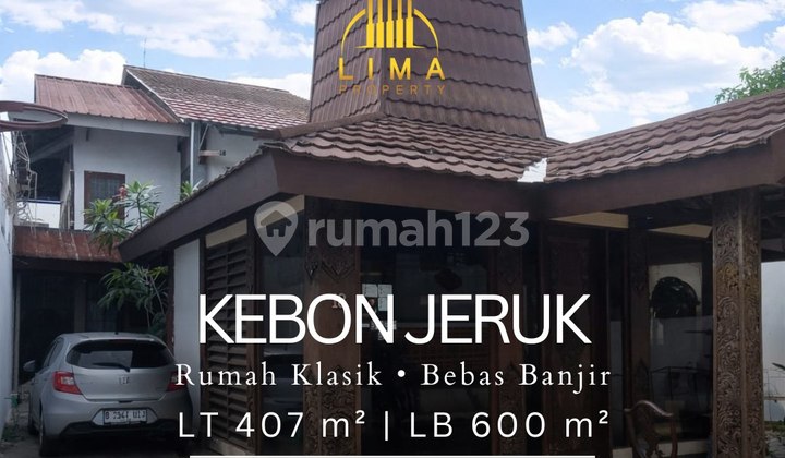 Rumah Klasik Kebon Jeruk Bebas Banjir Dekat Akses Tol Rumah Klasik Kebon Jeruk Bebas Banjir Dekat Akses Tol