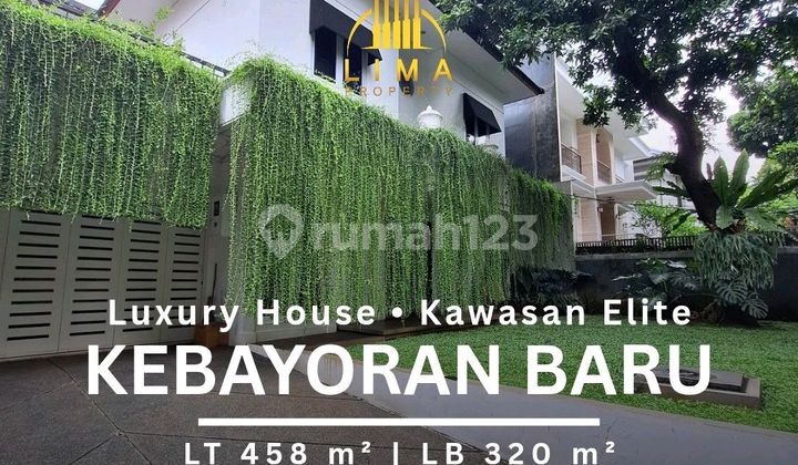Rumah Mewah Kebayoran Baru Prime Area Lokasi Tenang & Asri