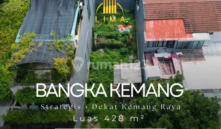 Tanah Bangka Kemang Lokasi Tenang & Asri Dekat Kemang Raya Tanah Bangka Kemang Lokasi Tenang & Asri Dekat Kemang Raya