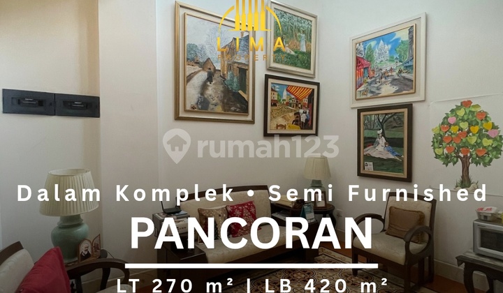 Rumah Semi Furnished Pancoran Dalam Komplek Dekat Akses Tol Rumah Semi Furnished Pancoran Dalam Komplek Dekat Akses Tol