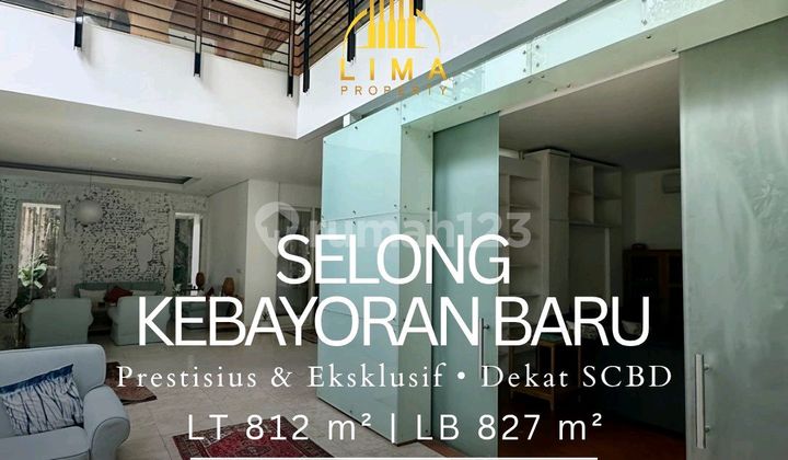 Luxury House Kawasan Elite Selong Kebayoran Baru Dekat Sudirman Cbd Luxury House Kawasan Elite Selong Kebayoran Baru Dekat Sudirman Cbd