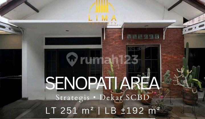 Rumah Senopati Area Lingkungan Nyaman & Tenang Dekat Scbd