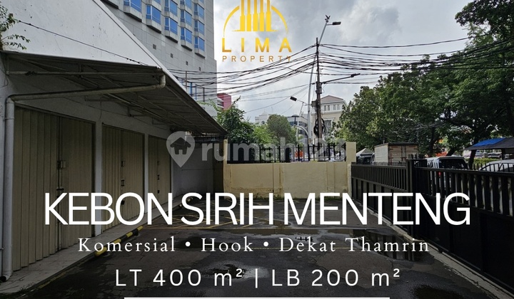 Commercial Hook Kebon Sirih Menteng Strategic Near Thanrin & KRL Station