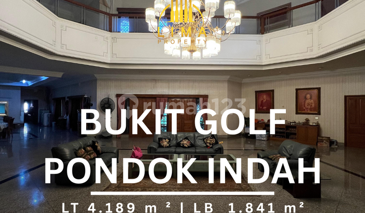 Rumah Bukit Golf Pondok Indah Terluas Area Elite 