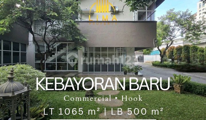 Commercial Building Hook Prime Area Kebayoran Baru Cocok untuk Kantor atau Resto